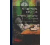 Frank Shewell C Secretarial Practice; the Manual of the Chartered In (Tascabile)