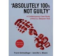 Frank Shmalleger Jennifer Moore "Absolutely 100% not Guilty" (Tascabile)
