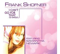 Frank Shofner - I Can T Go for That Ft Samanth