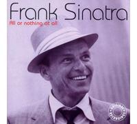Frank Sinatra - All Or Nothing at All