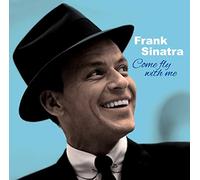 Frank Sinatra - Come Fly Me + Come Dance With Me!