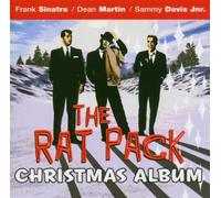 Frank Sinatra, Dean Martin, Sammy Davis Jnr. - The Rat Pack Christmas Album by Frank Sinatra, Dean Martin, Sammy Davis Jnr. (2004) Audio CD