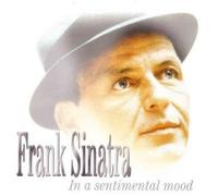 Frank Sinatra - Frank Sinatra-in a Sentimental Mood [Import]