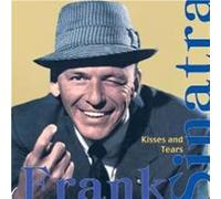 frank sinatra - kisses and tears