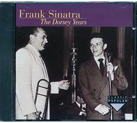 Frank Sinatra; The Dorsey Years [1940-1942]