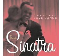 Frank Sinatra - Greatest Love Songs