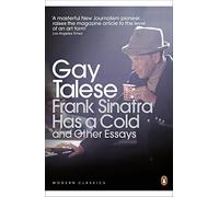 Frank Sinatra Has a Cold: And Other Essays