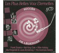 Frank Sinatra ,Nat King Cole , Billie Holiday , Ella Fitzgerald & Louis Armstrong , The Andrews Sisters - Succes de legendes : Les plus belles voix eternelles
