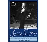 Frank Sinatra: Ol' Blue Eyes Is Back / The Main Event