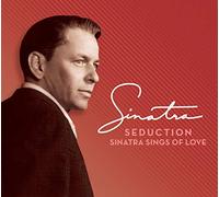 Frank Sinatra - Seduction: Sinatra Sings of Love