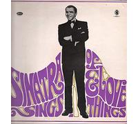Frank Sinatra - Sinatra Sings... Of Love And Things!