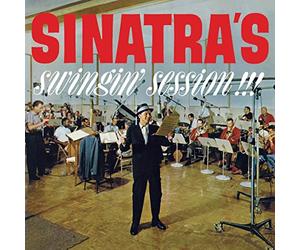 Frank Sinatra - Sinatra's Swingin' Session!!! + A Swingin' Affair!