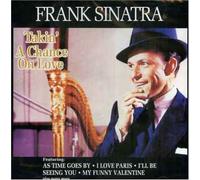 Frank Sinatra - Takin a Chance on Love