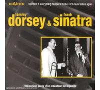 Frank Sinatra & Tommy Dorsey - Frank Sinatra & Tommy Dorsey