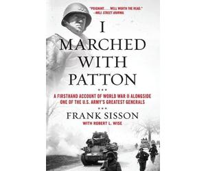 Frank Sisson Robert L. Wise I Marched with Patton (Tascabile)
