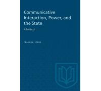 Frank Stark Communicative Interaction, Power, and the State (Tascabile) Heritage