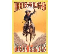 Frank T Hopkins Hidalgo and Other Stories (Tascabile)