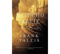 Frank Tallis Mephisto Waltz (Tascabile)