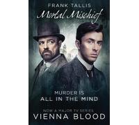 Frank Tallis Mortal Mischief (Tascabile) Vienna Blood