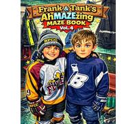 Frank & Tank's AhMAZEzing Maze Book Vol. 4: Easy Maze Puzzles for Kids Ages 6-10 | 25 Fun Brain Games for Young Puzzle Solvers