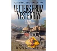 Surviving the Evacuation, Book 22: Letters from Yesterday