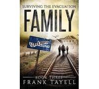 Frank Tayell Surviving The Evacuation Book 3 (Tascabile)