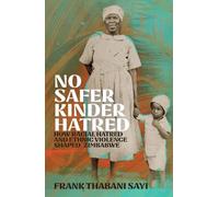 Frank Thabani Sayi No Safer Kinder Hatred (Tascabile) (PRESALE 05/11/2026)