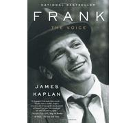 Frank: The Voice by James Kaplan (2011-11-01)