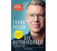 Frank Thelen Die Autobiografie: Startup-DNA - Hinfallen, aufstehen, (Tascabile)