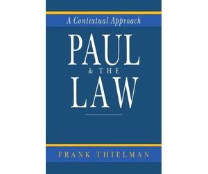 Frank Thielman Paul & the Law (Tascabile)
