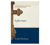 Frank Thielman Robert Yarbrough Robert Stein Ephesians (Copertina rigida)