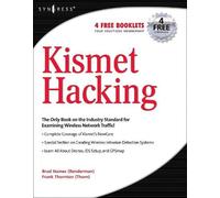 Frank Thornton Michael J. Schearer Brad Haines Kismet Hacking (Tascabile)