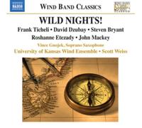 Frank Ticheli Wild Nights (CD) Album