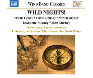 Frank Ticheli Wild Nights (CD) Album
