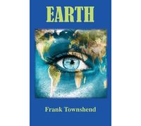 Frank Townshend Earth (Tascabile)