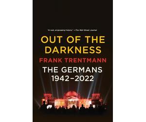 Frank Trentmann Out of the Darkness (Tascabile)