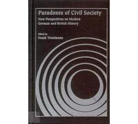 Frank Trentmann Paradoxes of Civil Society (Tascabile)