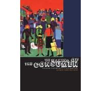 Frank Trentmann The Making of the Consumer (Tascabile)