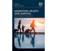 Frank Trovato Migration, Health and Survival (Copertina rigida)
