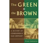 Frank Uekoetter The Green and the Brown (Copertina rigida)