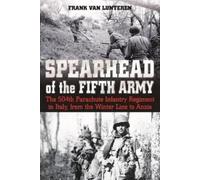 Frank van Lunteren Spearhead of the Fifth Army (Copertina rigida)