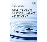 Frank Vanclay Developments in Social Impact Assessment (Copertina rigida)