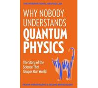Frank Verstraete Céline Broecka Why Nobody Understands Quantum Phys (Tascabile)