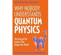 Frank Verstraete Céline Broecka Why Nobody Understands Quantum Phys (Tascabile)