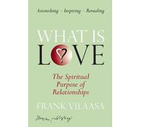 Frank Vilaasa What is love? (Tascabile)