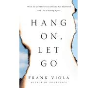 Frank Viola Hang On, Let Go (Tascabile)