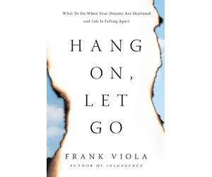 Frank Viola Hang On, Let Go (Tascabile)