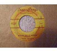 FRANK VIRTUOSO & VIRTUES - roll'in an' a' rockin / the new caravan boogie 45 rpm single