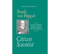 Frank von Hippel Citizen Scientist (Copertina rigida) Masters of Modern Physics