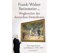 Frank-Walter Steinmeier Wegbereiter der deutschen Demokratie (Copertina rigida)